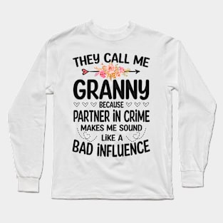 Granny - they call me Granny Long Sleeve T-Shirt